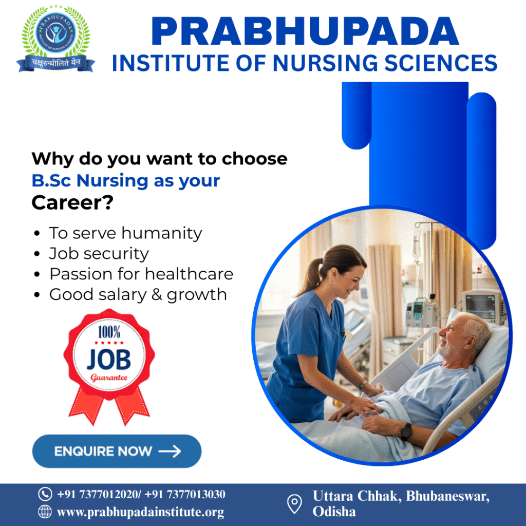 Why do you want to choose B.Sc Nursing as your Career